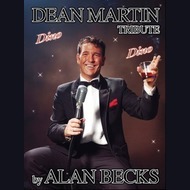 Dean Martin Tribute Act: Alan Beck's Tribute To Dean