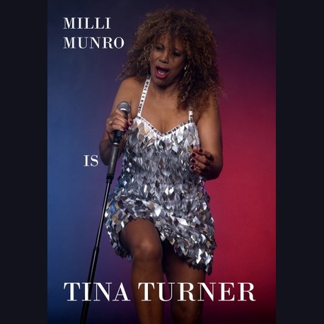 Milli Munro is ... Tina Turner
