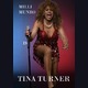 Milli Munro is ... Tina Turner