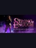 Strong Enough Ultimate Tribute Concert To Cher